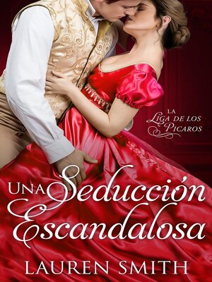 cover image of Una Seducción Escandalosa